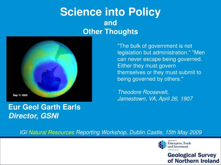 science into policy and other thoughts