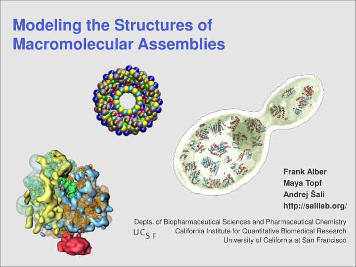 modeling the structures of macromolecular assemblies
