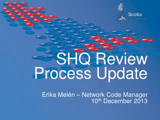 SHQ Review Process Update