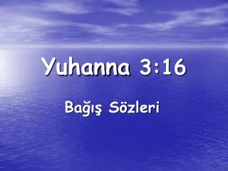 yuhanna 3 16
