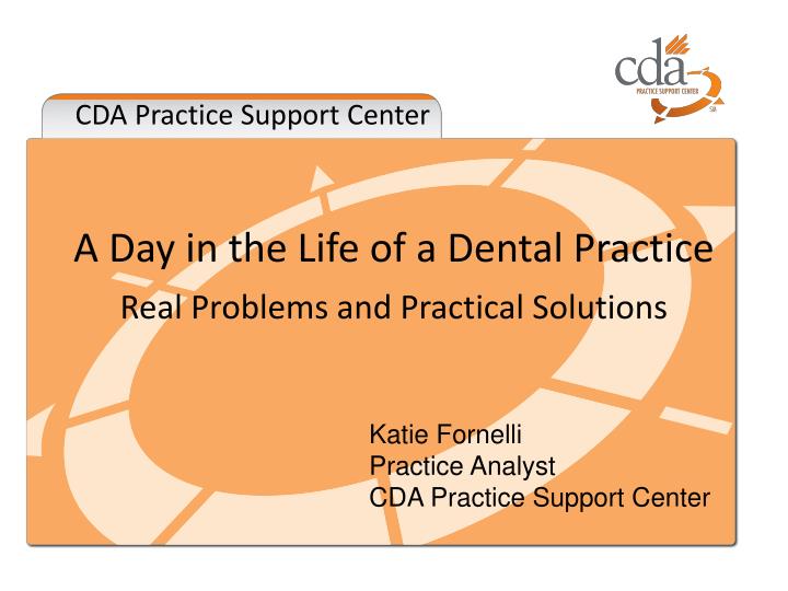 a day in the life of a dental practice