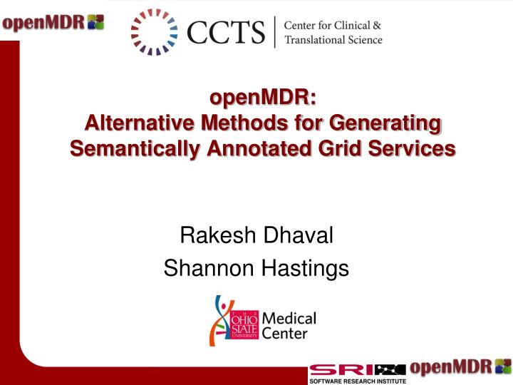 openmdr alternative methods for generating semantically annotated grid services