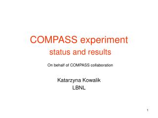 COMPASS experiment status and results