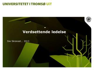 verdsettende ledelse