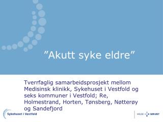 akutt syke eldre