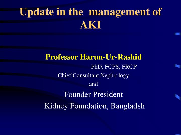 update in the management of aki