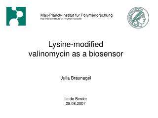 Lysine-modified valinomycin as a biosensor