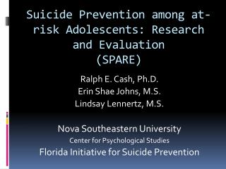 Suicide Prevention among at-risk Adolescents: Research and Evaluation (SPARE)