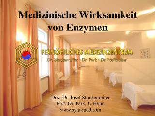 medizinische wirksamkeit von enzymen
