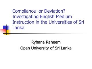 Ryhana Raheem Open University of Sri Lanka