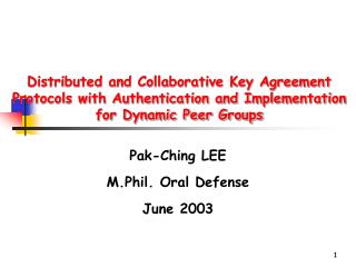 Pak-Ching LEE M.Phil. Oral Defense June 2003
