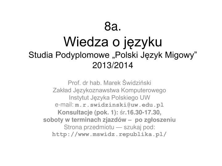 8a wiedza o j zyku studia podyplomowe polski j zyk migowy 2013 2014
