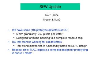 Si/W Update