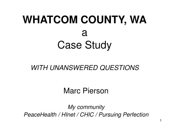 whatcom county wa a case study with unanswered questions