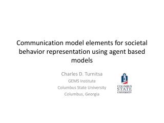 Communication model elements for societal behavior representation using agent based models