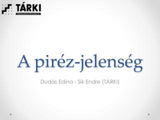 a pir z jelens g
