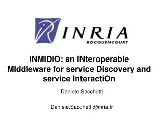 INMIDIO: an INteroperable MIddleware for service Discovery and service InteractiOn