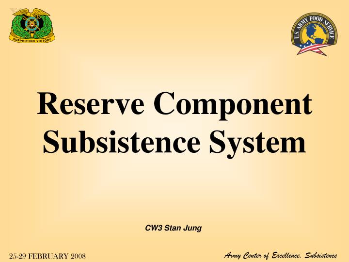 reserve component subsistence system