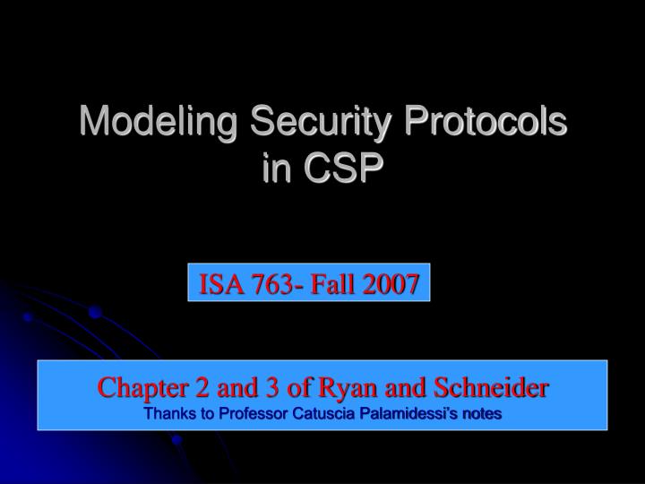 modeling security protocols in csp