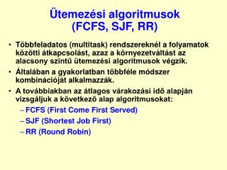temez si algoritmusok fcfs sjf rr