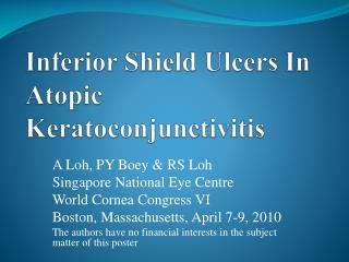 Inferior S hield Ulcers In Atopic Keratoconjunctivitis