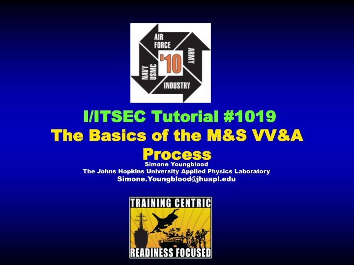 i itsec tutorial 1019 the basics of the m s vv a process