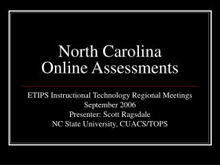 North Carolina Online Assessments