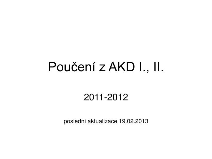 pou en z akd i ii