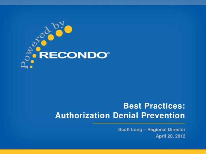best practices authorization denial prevention