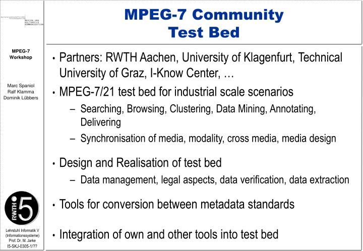mpeg 7 community test bed