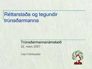 Réttarstaða og tegundir trúnaðarmanna