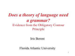 Does a theory of language need a grammar? Evidence from the Obligatory Contour Principle