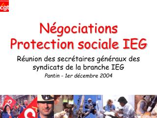 n gociations protection sociale ieg