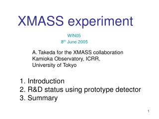Introduction R&amp;D status using prototype detector Summary