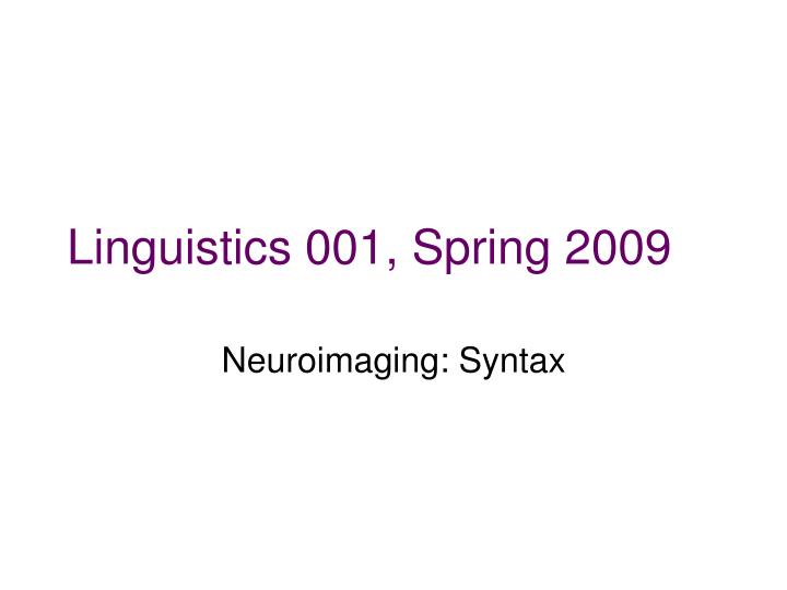 linguistics 001 spring 2009