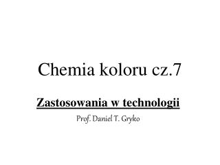 Chemia koloru cz.7