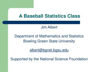 A Baseball Statistics Class