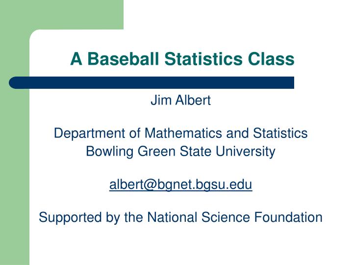 a baseball statistics class