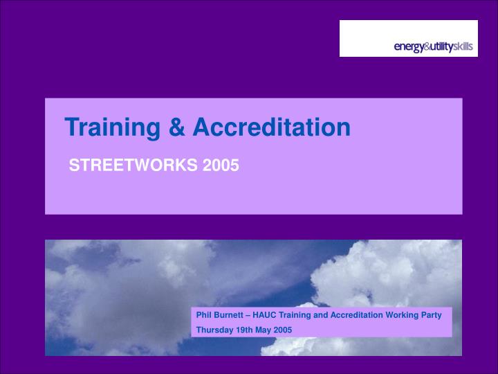 training accreditation streetworks 2005