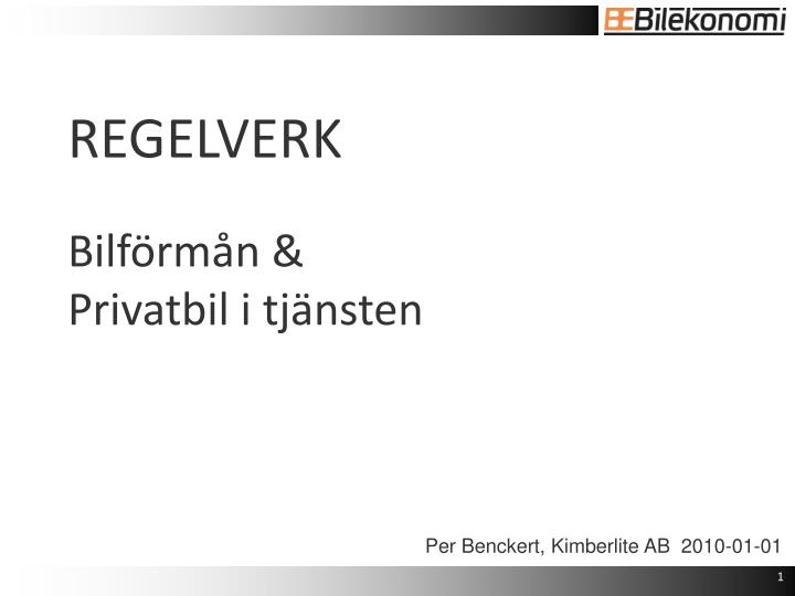 regelverk bilf rm n privatbil i tj nsten