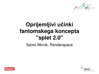 Oprijemljivi u?inki fantomskega koncepta &quot;splet 2.0&quot;