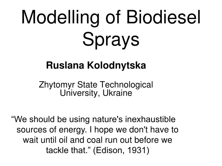 modelling of biodiesel sprays