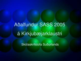 Aðalfundur SASS 2005 á Kirkjubæjarklaustri