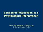 Long-term Potentiation as a Physiological Phenomenon - slide 1