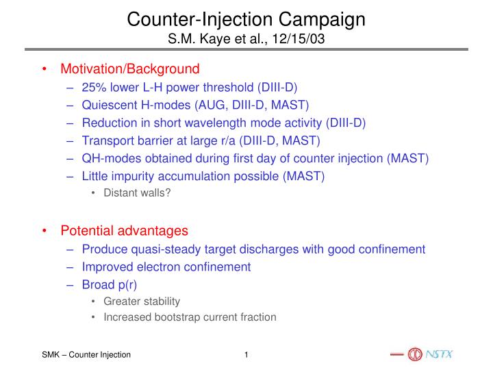 counter injection campaign s m kaye et al 12 15 03