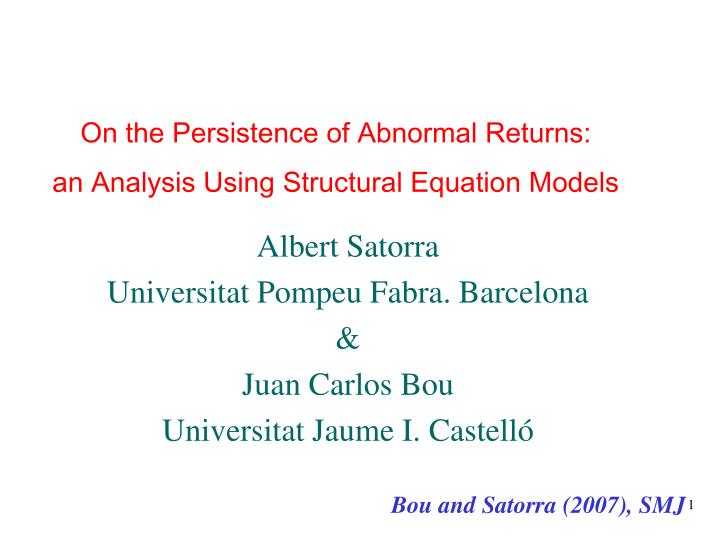 on the persistence of abnormal returns an analysis using structural equation models