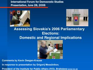 International Forum for Democratic Studies Presentation, June 28, 2006