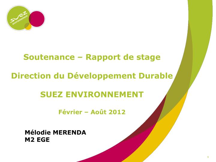 soutenance rapport de stage direction du d veloppement durable suez environnement f vrier ao t 2012