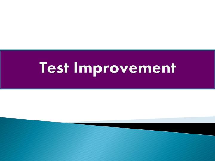 test improvement