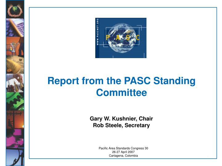 report from the pasc standing committee